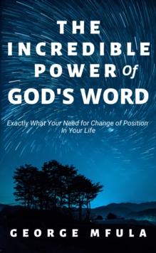 Incredible Power of God's Word