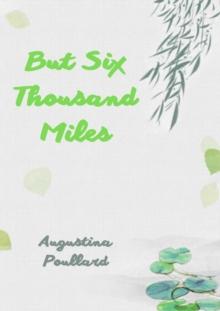 But Six Thousand Miles