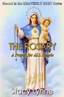 Rosary A Prayer for ALL People : Heavenly Host, #2