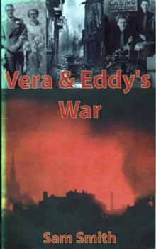 Vera & Eddy's War