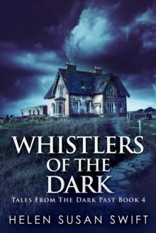 Whistlers Of The Dark