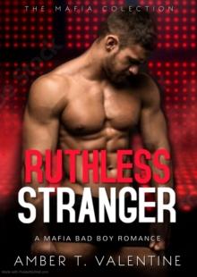 Ruthless Stranger: A Dark Mafia Romance