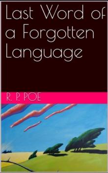 Last Word of a Forgotten Language