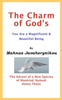 Charm of God's; You Are a Magnificent and Beautiful Being