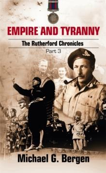 Empire and Tyranny: The Rutherford Chronicles Part 3