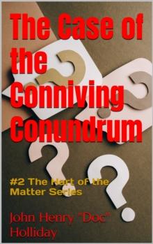 Case of the Conniving Conundrum