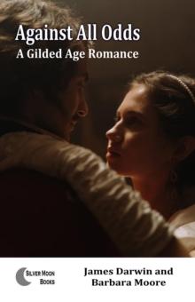 Against All Odds: A Gilded Age Romance