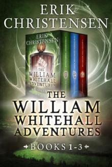 William Whitehall Series: A Dragon Fantasy Adventure (Books 1-3 Box Set)