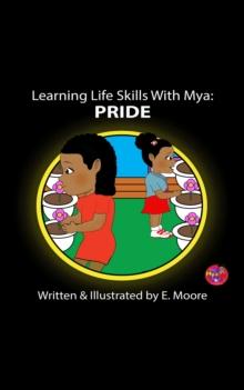 Learning Life Skills with Mya: Pride