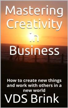 Mastering Creativity in Business