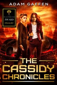 Cassidy Chronicles (The Cassidy Chronicles Book 1)