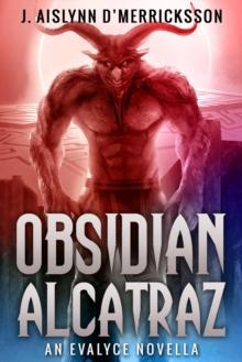 Obsidian Alcatraz