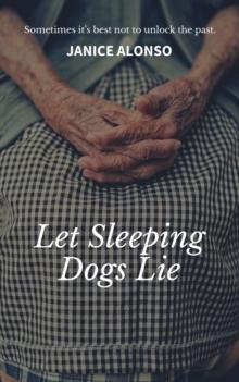 Let Sleeping Dogs Lie