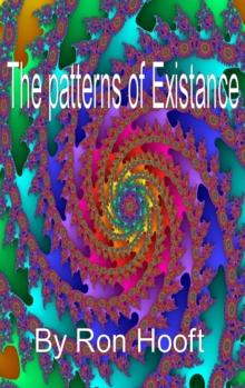 Patterns Of Existence