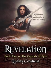 Revelation (Book Two in The Crystals of Syre) : The Crystals of Syre, #2