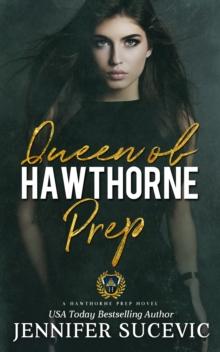 Queen of Hawthorne Prep (Hawthorne Prep Book 2)