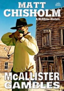 McAllister Gambles (A Rem McAllister Western)