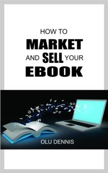 How to Market and Sell Your Ebook