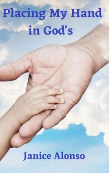 Placing My Hand in God's : Devotionals, #46