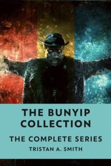 Bunyip Collection: The Complete Series