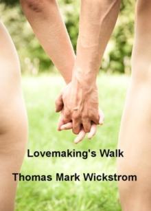 Lovemaking's Walk Songs