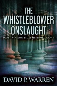 Whistleblower Onslaught