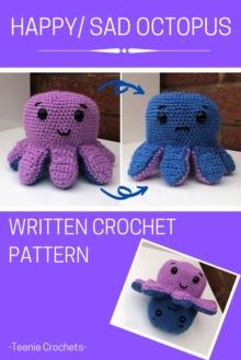 Happy / Sad Octopus - Written Crochet Pattern