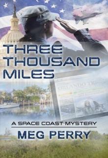 Three Thousand Miles: A Space Coast Mystery