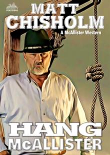 Hang McAllister (A Rem McAllister Western)