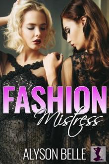 Fashion Mistress: A First Time Sissy Romance