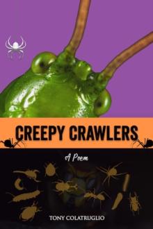 Creepy Crawlers