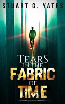 Tears in the Fabric of Time