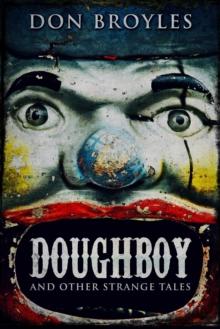 Doughboy: And Other Strange Tales