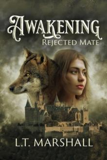 Awakening - Rejected Mate (Book 1)