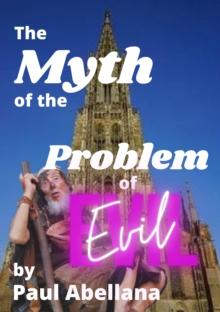 Myth of the Problem of Evil