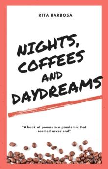 Nights, Coffees, and Daydreams