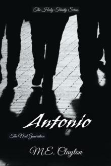 Antonio : The Holy Trinity Next Generation (2) Series, #3