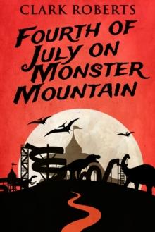 Fourth of July on Monster Mountain