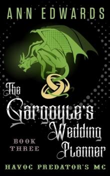 Gargoyle's Wedding Planner, Havoc Predators MC, Book 3