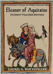 Eleanor of Aquitaine: Student-Teacher Edition