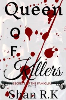 Queen of Killers : Secrets Of The Famiglia, #3