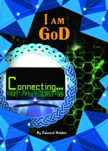 I am GoD connecting