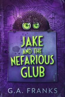 Jake And The Nefarious Glub