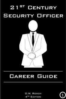 21st Century Security Officer: Career Guide