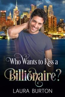 Who Wants to Kiss a Billionaire?