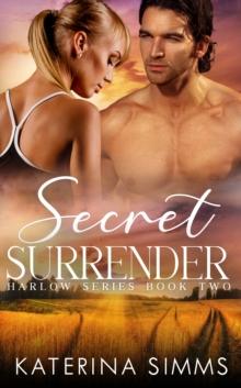 Secret Surrender: Harlow Series, Book 2