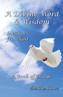 Divine Word & Wisdom Messages From God