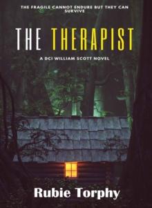 Therapist: A Scottish Crime Mystery (A Dci Scott Thriller)