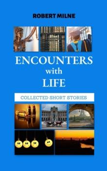 Encounters with Life