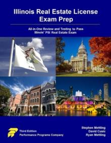 Illinois Real Estate License Exam Prep: All-in-One Review and Testing To Pass Illinois' PSI Real Estate Exam